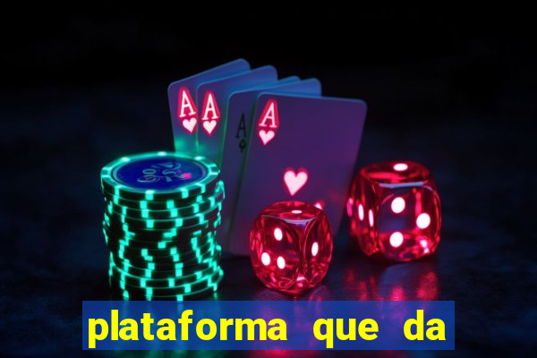 plataforma que da dinheiro no cadastro sem deposito